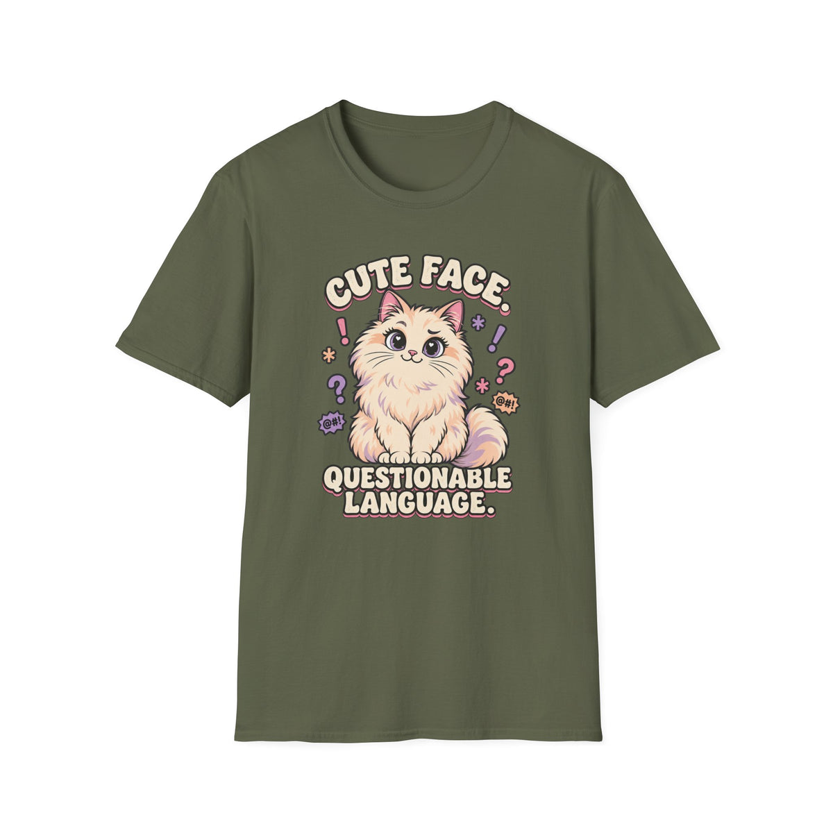 Cute Face, Questionable Language. T-Shirt
