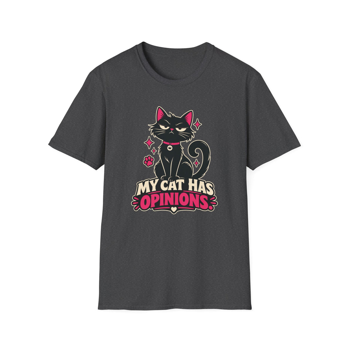 My Cat Has Opinions T-Shirt
