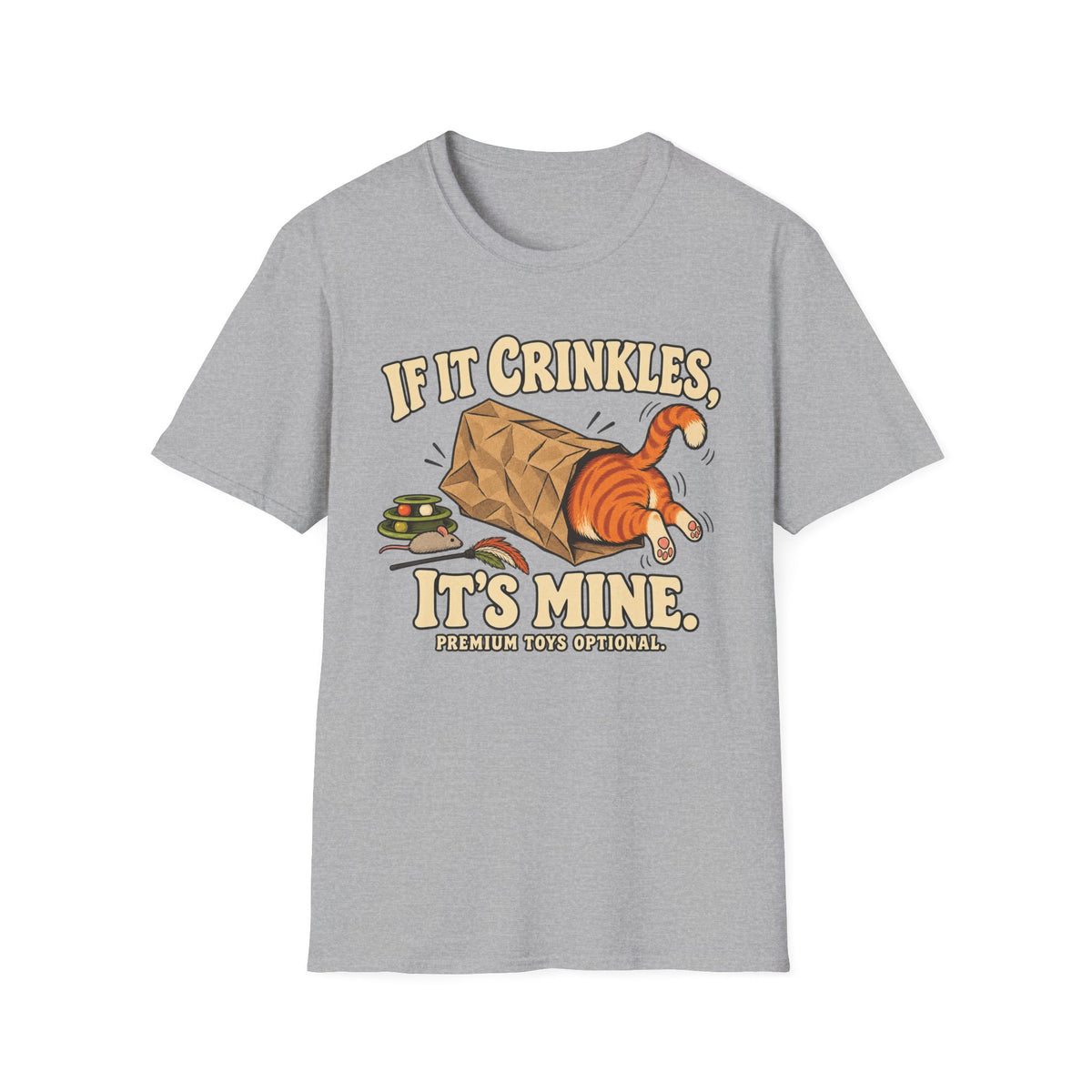 If It Crinkles, It's Mine T-Shirt
