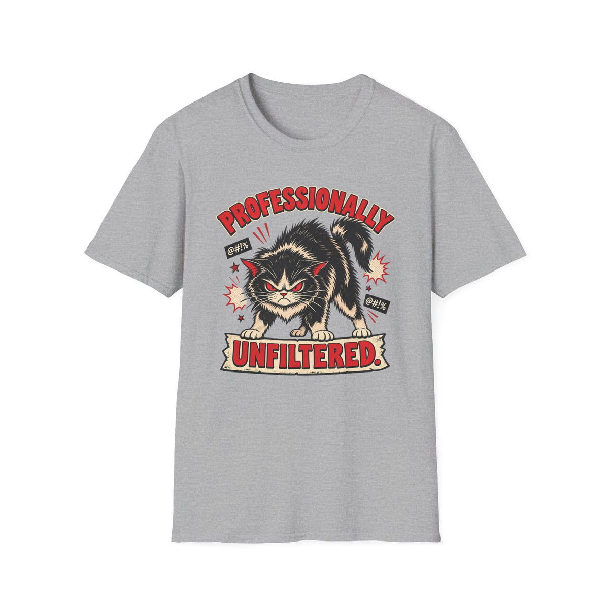 Professionally Unfiltered T-Shirt