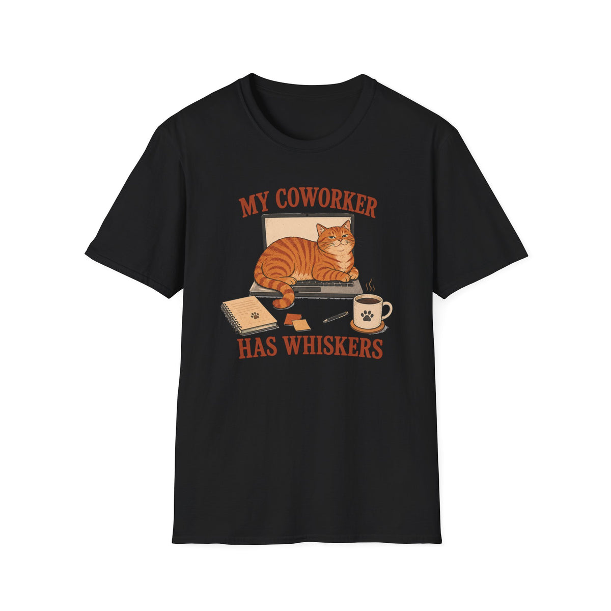 My Coworker has Whiskers T-Shirt