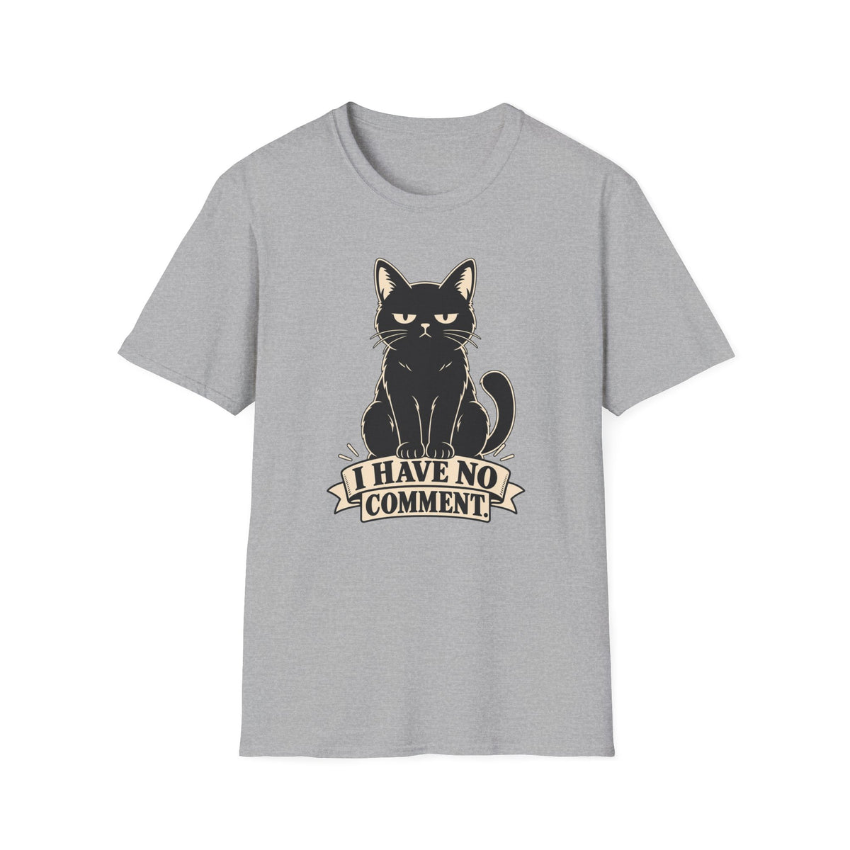 I Have No Comment T-Shirt