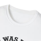 I Was Fed 7 Minutes Ago T-Shirt