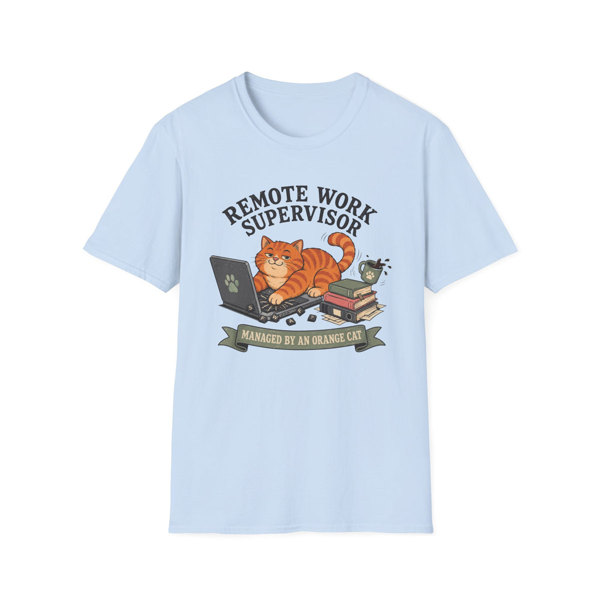 Remote Work Supervisor, Managed By An Orange Cat T-Shirt