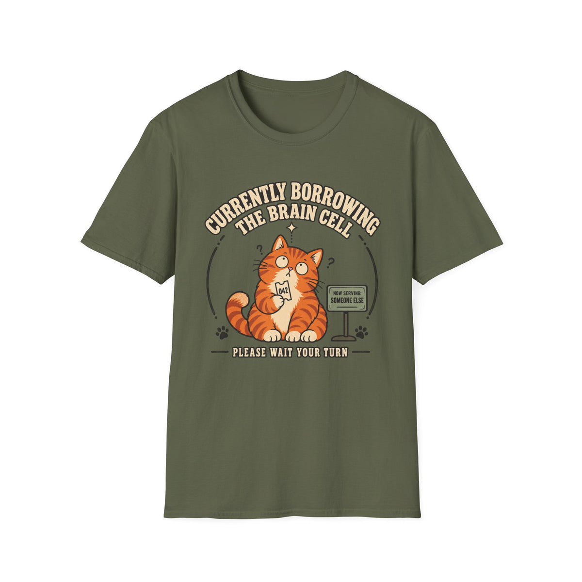 Currently Borrowing The Brain Cell T-Shirt
