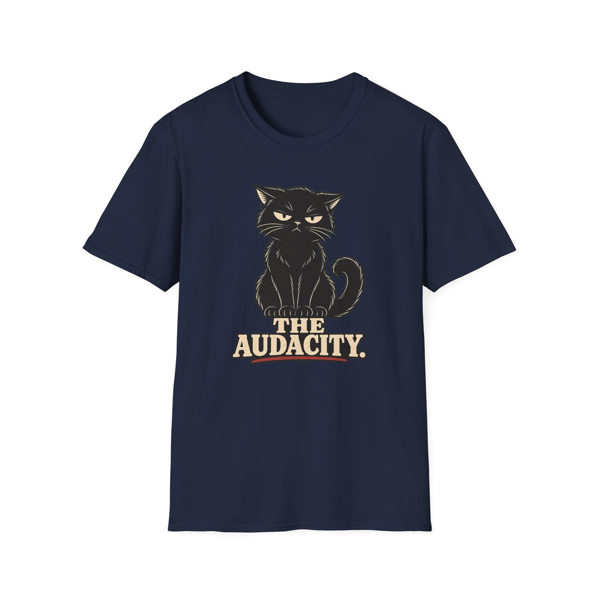 The Audacity T-Shirt
